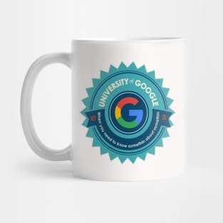 University of Google Mug